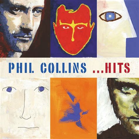 Hits by Phil Collins .